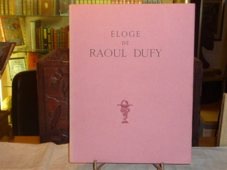 Eloge de Raoul DUFY.. DUFY Raoul - FLEURET Fernand