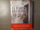 Le Paris de CELINE.. BUISSON Patrick