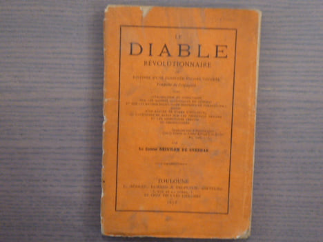 Le DIABLE REVOLUTIONNAIRE ou histoire d'une possédée encore vivante.. REINILOM DE SNERUAB Comte