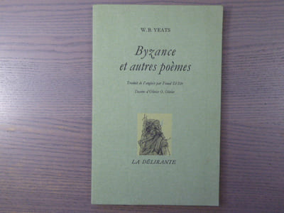 Byzance et autres poèmes.