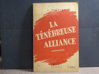 La ténébreuse alliance.