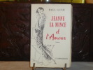 Jeanne la Mince et l'Amour.. GUTH Paul