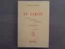 LE TAROT. Histoire - Iconographie - Esotérisme.. VAN RIJNBERK Gérard