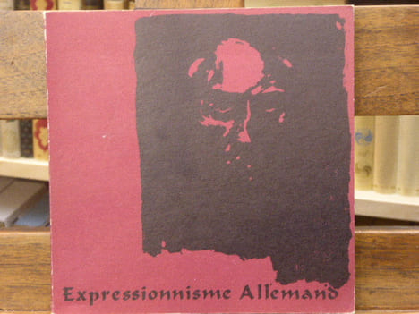 EXPRESSIONNISME ALLEMAND 1900-1920. Exposition à Marseille au Musée Cantini 17 mai - 15 Août 1965.. EXPRESSIONNISME ALLEMAND