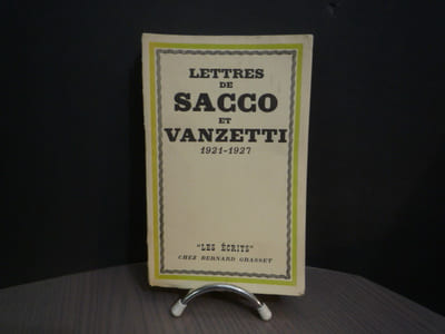 Lettres de SACCO et VANZETTI ( 1921-1927 )