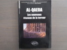 AL-QAEDA Les Nouveaux Réseaux de la Terreur.. DENECE Eric ( Centre Français De Recherche Sur Le Renseignement,
