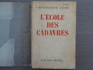 L'ECOLE DES CADAVRE**.. CELINE Louis-Ferdinand