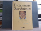 Dictionnaire SAN-ANTONIO.. ROSE Philippe - PELLOUD Frédéric - LE DORAN Serge