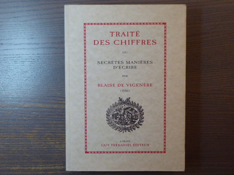TRAITE DES CHIFFRES ou Secrètes Manières d'Ecrire.. VIGENERE Blaise ( De )