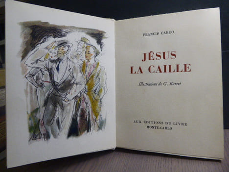 JESUS LA CAILLE.. CARCO Francis - BARRET Gaston