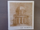 LE TEMPLE. Représentations de l'architecture sacrée. Musée National Message biblique Marc CHAGALL, Nice, 3 juillet - 4 octobre 1982.. LE TEMPLE