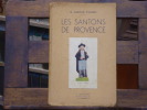 Les Santons de Provence.. ARNAUD D'AGNEL Gustave