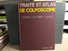 Traité et Atlas de COLPOSCOPIE. COUPEZ F. - CARRERA J.M. - DEXEUS S.