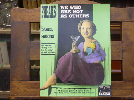 FREAKS: We who are not as others.. MANNIX Daniel P.