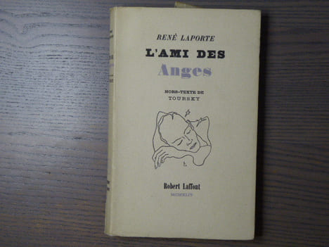 L'AMI DES ANGES. Hors-texte de TOURSKY.. LAPORTE René - TOURSKY Axel