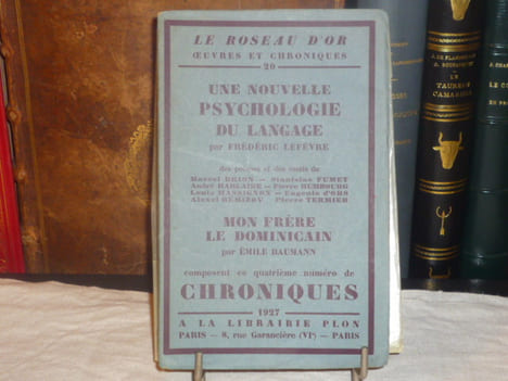 Une nouvelle psychologie du langage. des poèmes et des essais de M. Brion, S. Fumet, A. Harlaire, P. Humbourg, L. Massignon, E. d'Ors, A. Remizov, ...