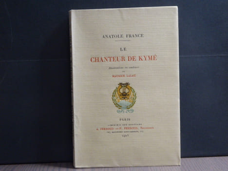 Le chanteur de Kymé.. FRANCE Anatole - LALAU Maurice