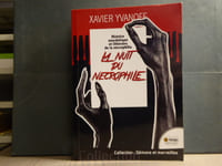 LA NUIT DU NECROPHILE. Histoire anecdotique et littéraire de la nécrophilie