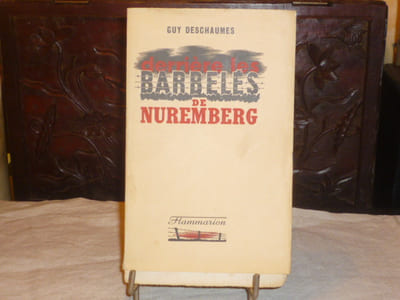 Derrière les barbelés de Nuremberg.