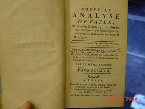 nouvelle analyse de bayle, où lui-même il réfute par des assertions positives et par les plus solides argumens, tout ce qu'il a écrit contre les ...