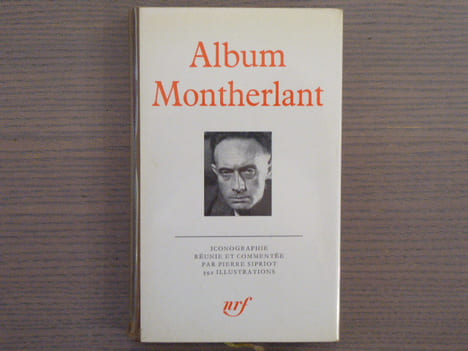 Album MONTHERLANT.. MONTHERLANT  -  SIPRIOT Pierre