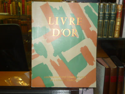 Livre d'or des combattants de l'union française.