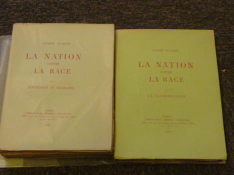 LA NATION CONTRE LA RACE. Tome 1: La Fourmiliere. - Tome 2: République et Barbares.. SUARES André