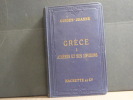 GRECE I. ATHENES et ses environs. Collection des Guides-Joanne. ( 1896 ).. GUIDE JOANNE - HAUSSOULLIER B.