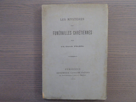 Les Mystères des FUNERAILLES CHRETIENNES.. PIAZZA Ch.-Barth.