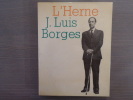 L'HERNE - J. Luis BORGES.. BORGES J. Luis