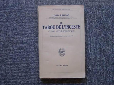 Le Tabou de l'inceste, étude anthropologique, traduit de l'anglais par L. Rambert.. RAGLAN Lord