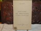 Histoire de Provence des Origines à la Révolution Française.. BUSQUET Raoul