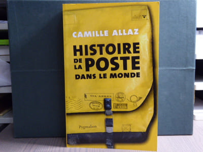 HISTOIRE DE LA POSTE dans le Monde.