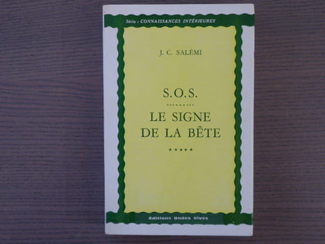 S.O.S., Le signe de la bête.. SALEMI J.C.
