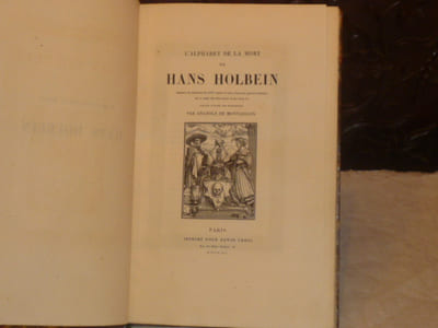 L'ALPHABET DE LA MORT DE HANS HOLBEIN. Entouré de bordures du XVIe siècle et suivi d'anciens poëmes français sur le sujet des trois mors et des trois vis. Publiés d'après les manuscrits.
