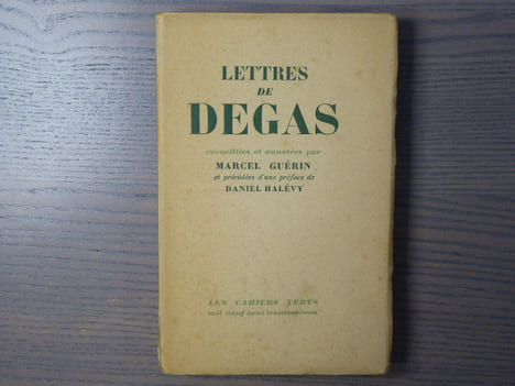 LETTRES de DEGAS. Recueillies et annotées par Marcel GUERIN et précédées d'une préface de Daniel HALEVY.. DEGAS Edgar