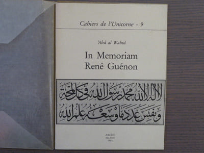 IN MEMORIAM René GUENON. Cahiers de l'Unicorne - 9.