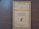 LA FRANC-MACONNERIE - Mémoire au Duc de Brunswick .. MAISTRE Joseph ( De )