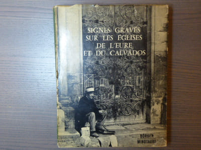 Signes gravés sur les églises de l'Eure et du Calvados.