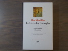 LE LIVRE DES EXEMPLES. Tome I. Autobiographie - Muqaddima.. IBN KHALDUN