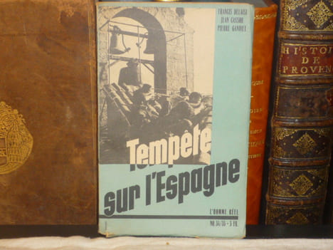 Tempête sur l'Espagne. ( L'Homme Réel N°34/35 ).. DELAISI Francis - CASSOU Jean - GANIVET Pierre