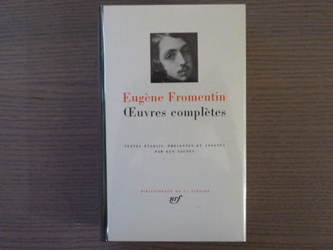 OEUVRES COMPLETES.. FROMENTIN Eugène