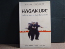 HAGAKURE. Le Livre Secret des Samouraïs.. YAMAMOTO Jocho
