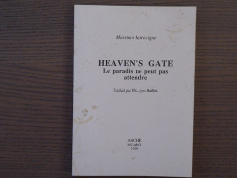HEAVEN'S GATE. Le paradis ne peut pas attendre.. INTROVIGNE Massimo
