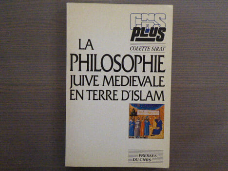La Philosophie Juive Médiévale en Terre d'Islam.. SIRAT Colette