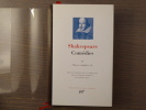 COMEDIES. Tome III. ( Oeuvres complètes, VII ).. SHAKESPEARE William