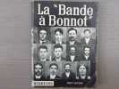 LA "BANDE A BONNOT".. BECKER Emile