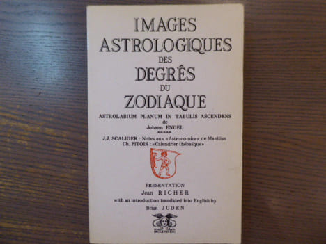 Images Astrologiques des Degrés du Zodiaque.. ENGEL Joseph - RICHER Jean