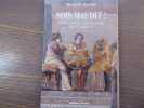SOIS MAUDIT ! Mal&eacute;dictions et envo&ucirc;tements dans l'Antiquit&eacute;.. MARTIN Michael