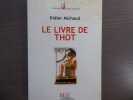 Le Livre de Thot.. MICHAUD Didier